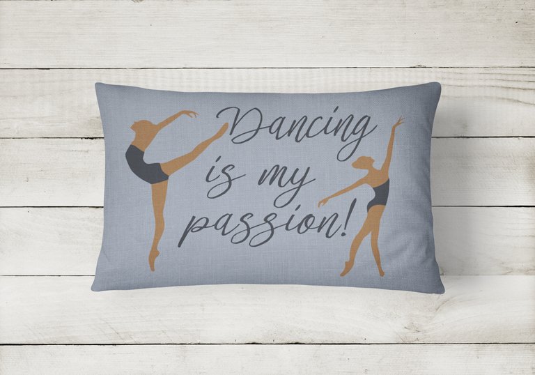 12 in x 16 in  Outdoor Throw Pillow Dancing is My Passion Canvas Fabric Decorative Pillow