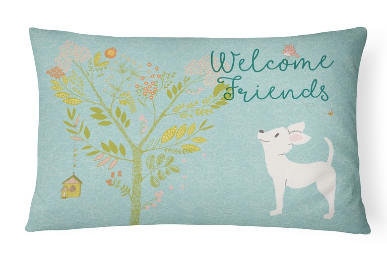12 in x 16 in  Outdoor Throw Pillow Welcome Friends White Chihuahua Canvas Fabric Decorative Pillow