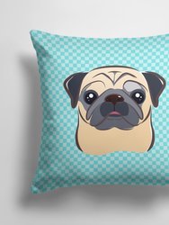 14 in x 14 in Outdoor Throw PillowCheckerboard Blue Fawn Pug Fabric Decorative Pillow