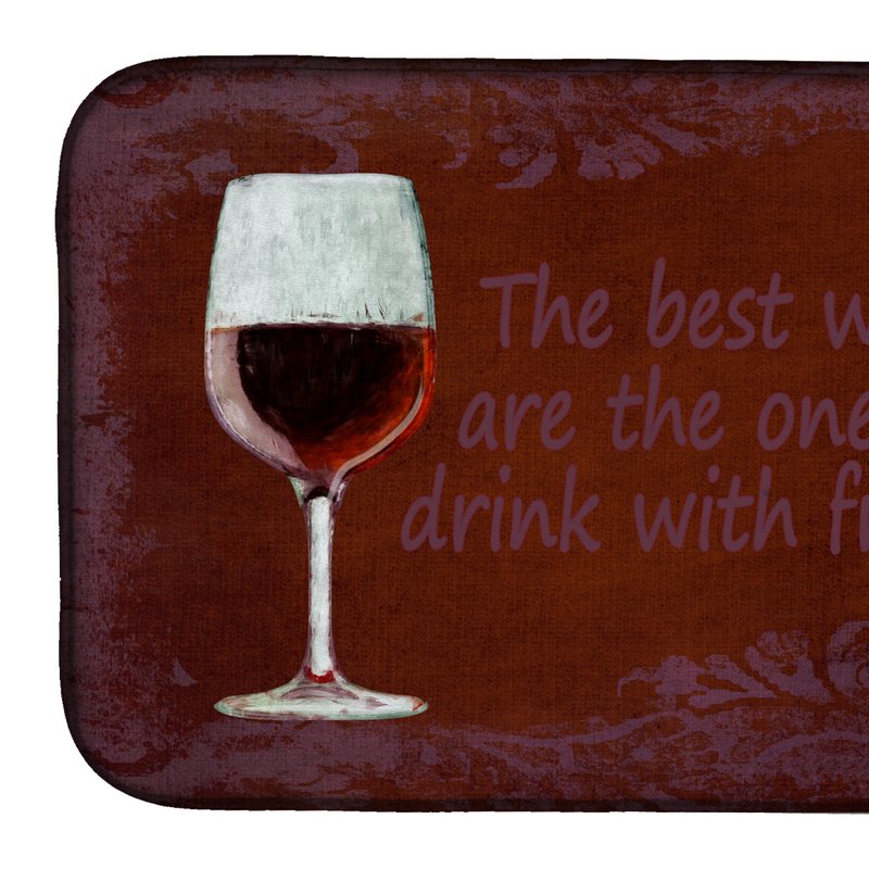 Caroline's Treasures 14 In X 21 In The Best Wines Are The Ones We Drink With Friends Dish Drying Mat In Red