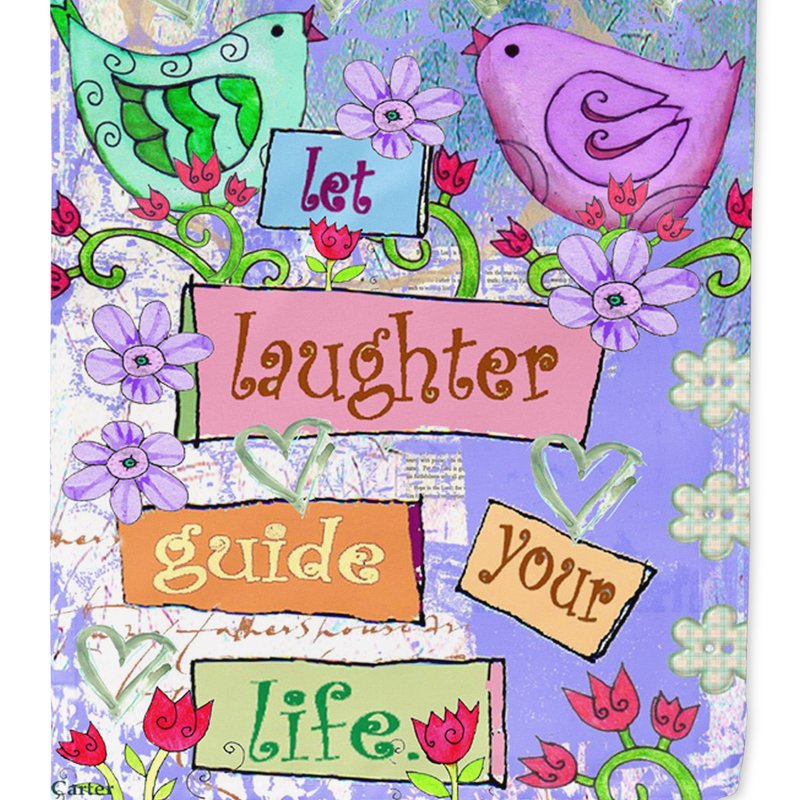 Caroline's Treasures Let Laughter Guide Your Life Inspirational Garden Flag 2-sided 2-ply