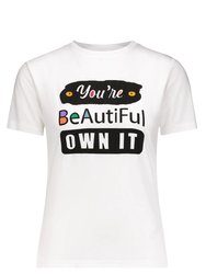 You're Beautiful Own It Cotton T-Shirt II