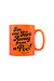 Grindstore I´m One Fart Away From A Poo! Mug (Neon Orange/Black) (One Size)