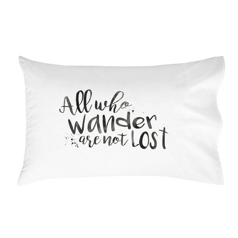 All Who Wander Are Not Lost Travel Pillow Cover