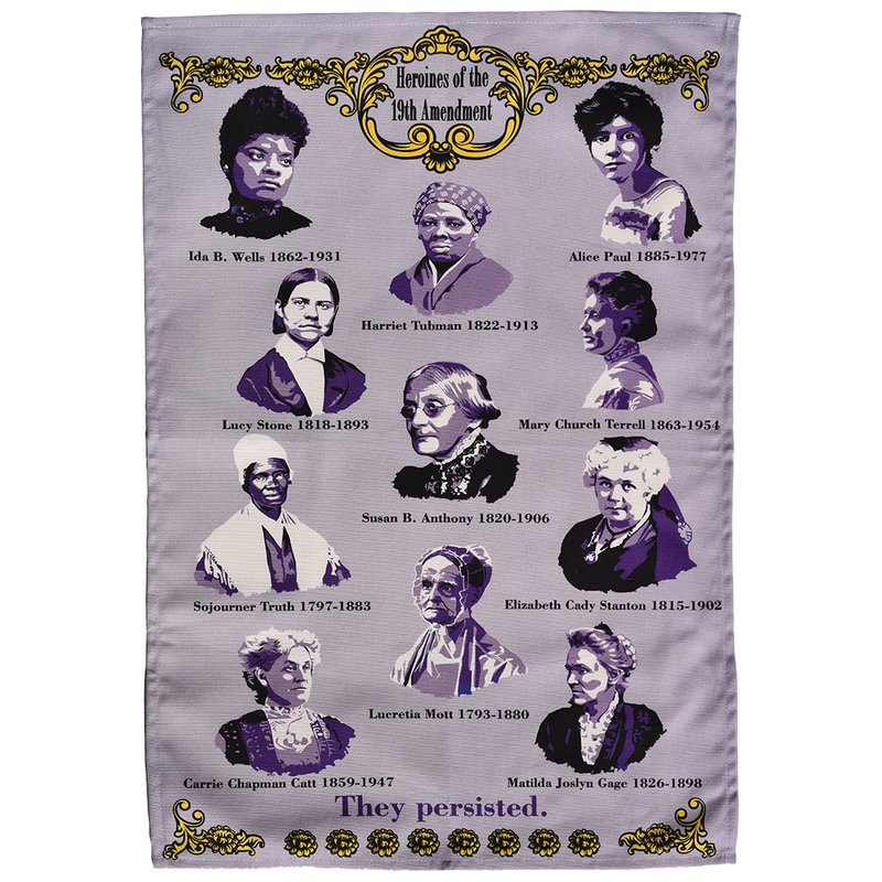 Radical Tea Towel 19th Amendment Heroines Tea Towel