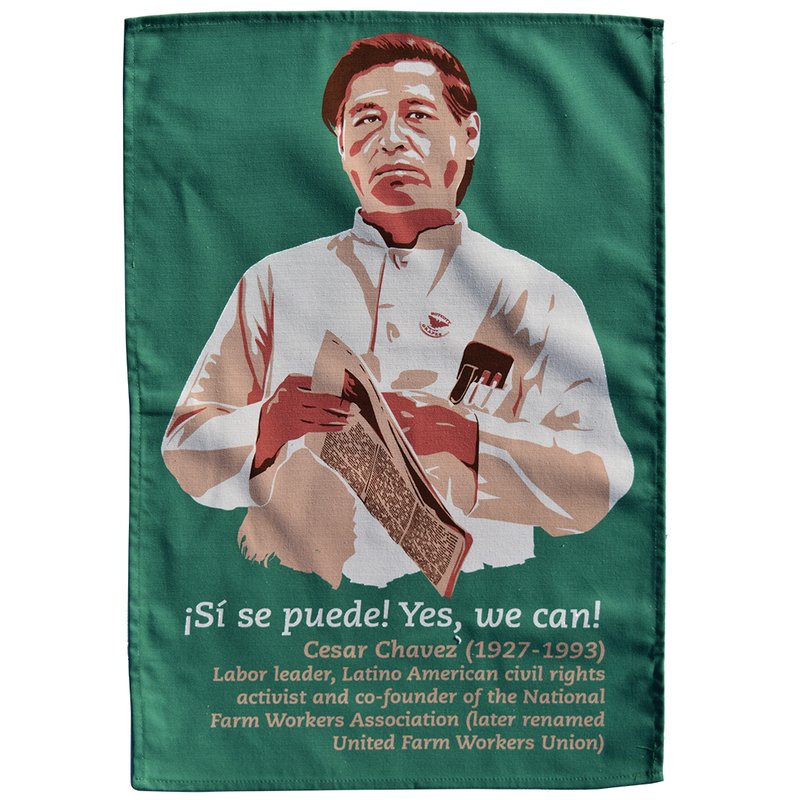 Radical Tea Towel Cesar Chavez Tea Towel