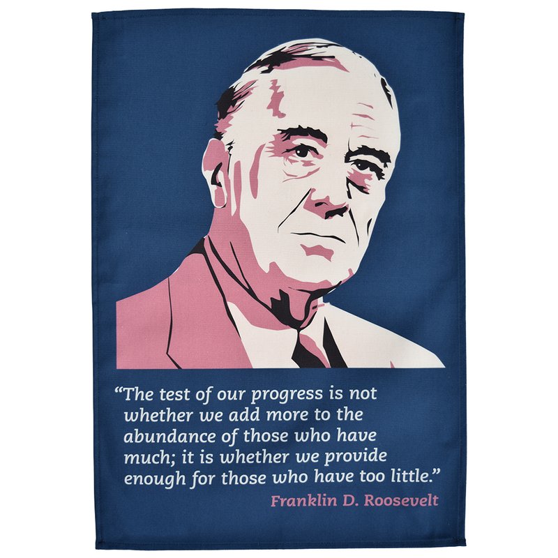 Radical Tea Towel Franklin D Roosevelt Tea Towel