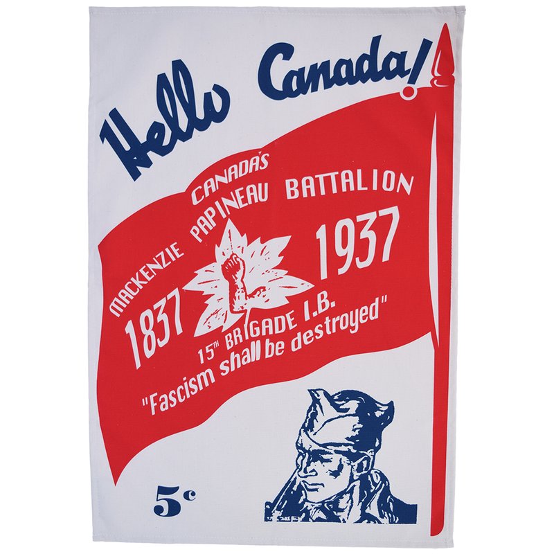 Radical Tea Towel Mackenzie-papineau Battalion Tea Towel