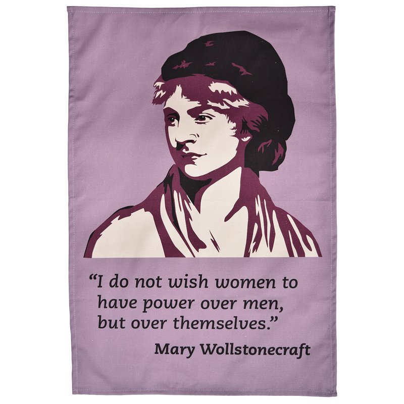Radical Tea Towel Mary Wollstonecraft Tea Towel