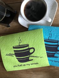 You Fuel Up My Senses - Coffee In Teal