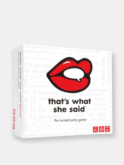 That's What She Said Inc. That's What She Said - The Party Game of Twisted Innuendos product