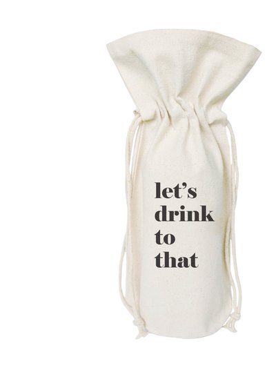 The Cotton & Canvas Co. Let's Drink to That Cotton Canvas Wine Bag product